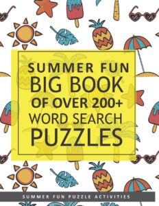 Summer Fun Big Book of Over 200+ Word Search Puzzles