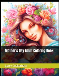 Mother's Day Adult Coloring Book