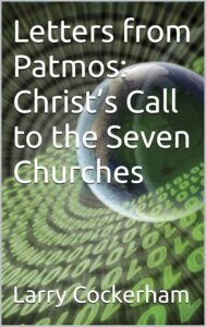 Letters from Patmos: Christ’s Call to the Seven Churches