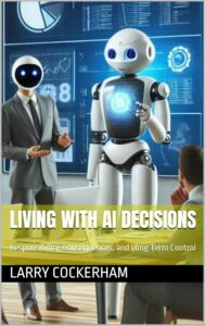 Living With AI Decisions: Responsibility, Consequences, and Long Term Control