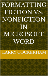 Formatting Fiction vs. Nonfiction in Microsoft Word